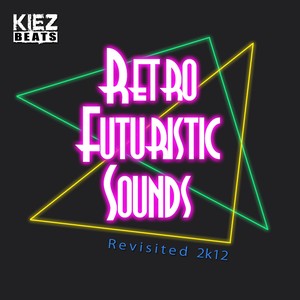 Retro Futuristic Sounds