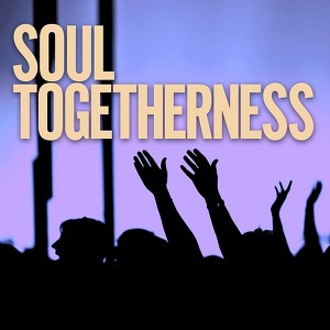 Soul Togetherness Deluxe '09