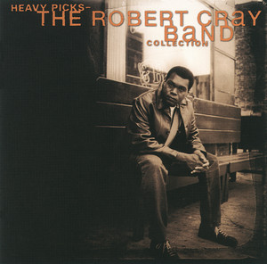 Heavy Picks-The Robert Cray Band 