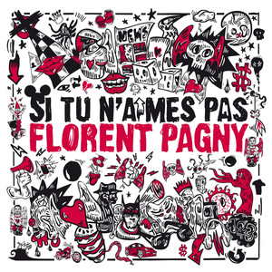 Si Tu N'aimes Pas Florent Pagny