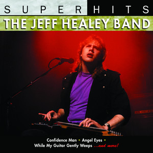 Super Hits: Jeff Healey