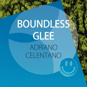 Boundless Glee