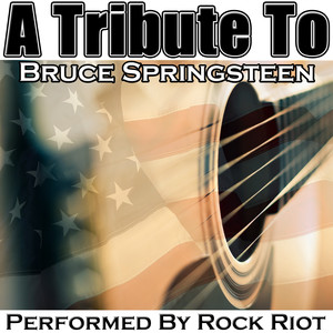 Tribute To Bruce Springsteen