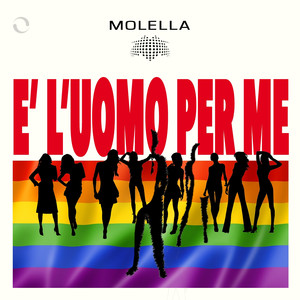 È l'uomo per me (Molella & Valent