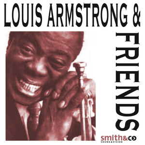 Louis Armstrong & Friends