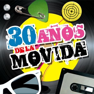 30 Años De La Movida