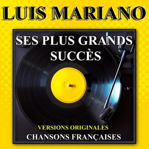 Luis Mariano : Ses Plus Grands Su