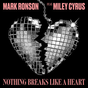 Nothing Breaks Like a Heart (feat