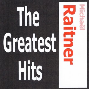 Michaël Raitner - The Greatest Hi