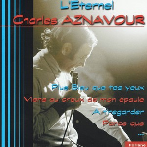 L'éternel Charles Aznavour