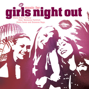 Music For Girls Night Out