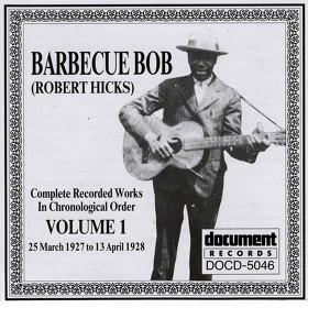 Barbecue Bob Vol. 1 (1927 - 1928)