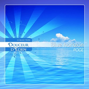 Douceur D'eden- Blue Horizon