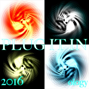 Plug It In (2016 Ology)