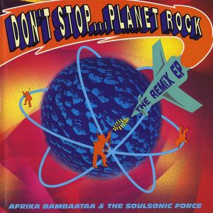 Don't Stop...planet Rock