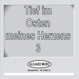 Tief Im Osten Meines Herzens