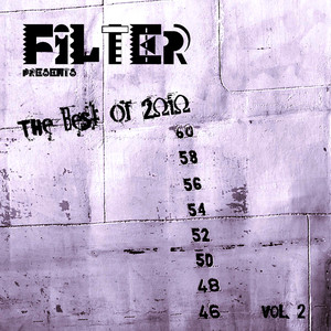 Filter Presents The Best Of 2010 