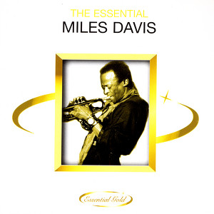 The Essential Miles Davis