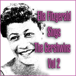 Ella Fitzgerald Sings The Gershwi