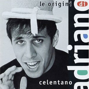 Le Origini Di Adriano Celentano