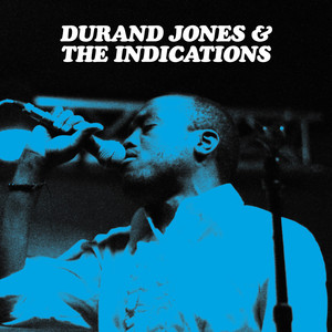 Durand Jones & The Indications (D