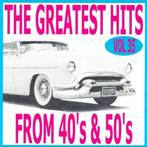 The Greatest Hits From 40's And 5