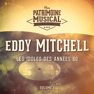 Les idoles des années 60 : Eddy M