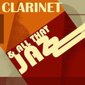 Clarinetand All That Jazz