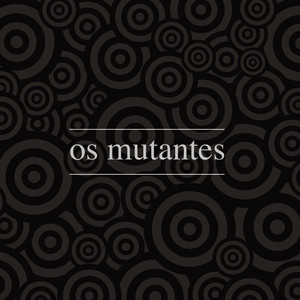 Os Mutantes