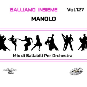 Balliamo Insieme, Vol. 127 (Mix d