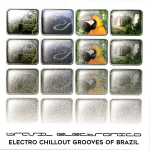 Brasil Electronico: Electro Chill