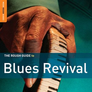 The Rough Guide To Blues Revival