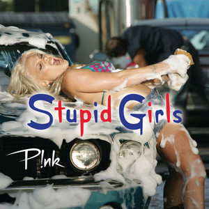 Stupid Girls