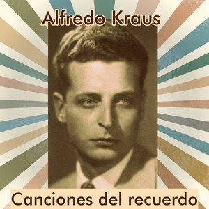 Alfredo Kraus - Canciones del Rec