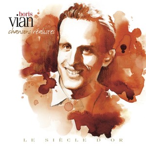 Boris Vian - Le Siècle D'or: Chan