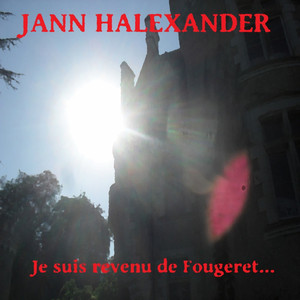 Je suis revenu de Fougeret