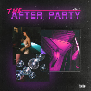 The After Party, Vol. 1