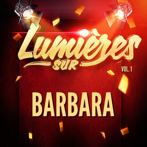 Lumières sur Barbara, Vol. 1