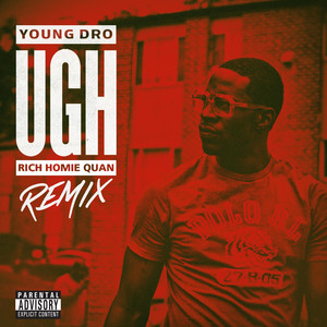 Ugh Remix (feat. Rich Homie Quan)