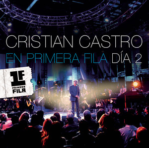 Cristian Castro En Primera Fila -