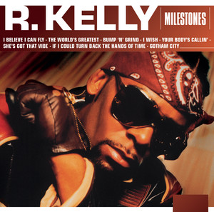 Milestones - R. Kelly