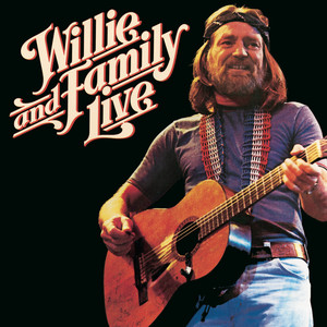 Willie And Family Live