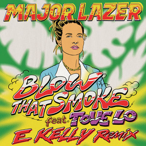 Blow That Smoke (feat. Tove Lo) [