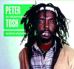 Les Indispensables De Peter Tosh