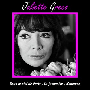 Juliette Greco sous le ciel de Pa