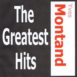 Yves Montand - The Greatest Hits