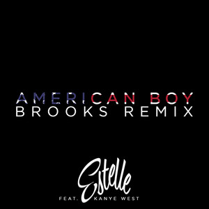 American Boy (Brooks Remix)