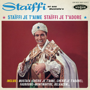 Staiffi Je T'aime, Staiffi Je T'a