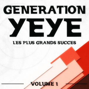 Génération Yéyé : Les Plus Grands