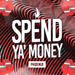 Spend Ya' Money